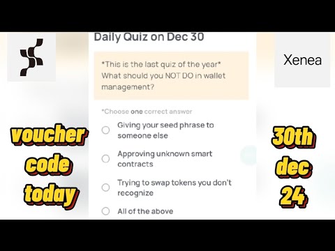 update xenea wallet voucher code today 30th ,xenea daily quiz code today #xenea #xeneawallet #wallet