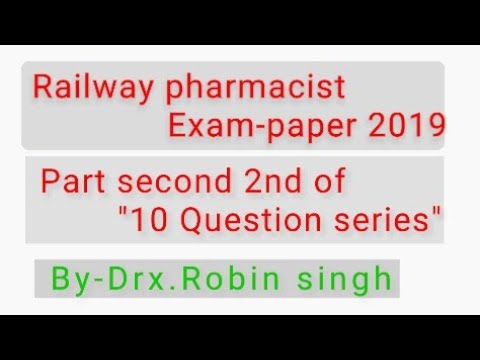 #RRB_pharmacist_Exam_paper_2019 second 2 part by Drx Robin singh