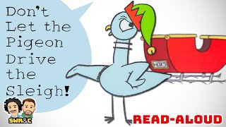 📚🐦 DON'T LET THE PIGEON DRIVE THE SLEIGH! | Christmas Read-Aloud