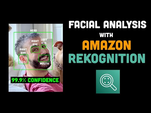 How to Use Amazon Rekognition for Facial Recognition and Analysis