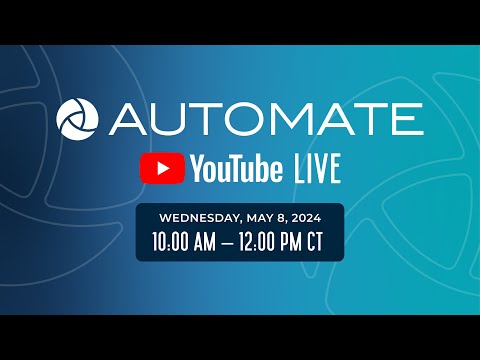 Automate LIVE 2024: Day 3, AM