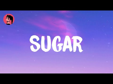 Maroon 5 - Sugar (Lyrics) 🎶