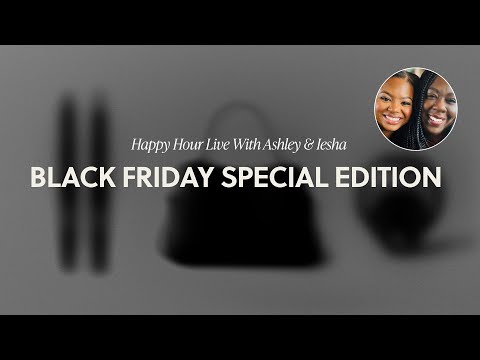 Save the Date - Black Friday Overview | Happy Hour Live