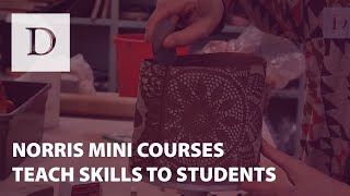 Norris Mini Courses teach skills to students, residents