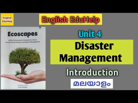 Disaster Management | Unit 4 | Introduction | Ecoscapes | Malayalam| English EduHelp