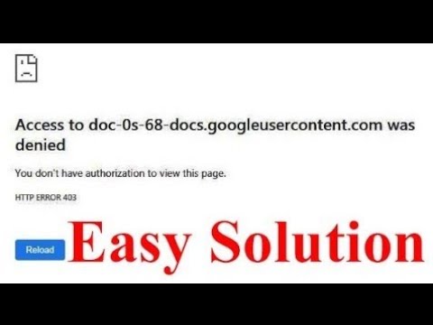 Solved | Access to doc-0c-9k-docs.googleusercontent.com was denied | Solution To This Error