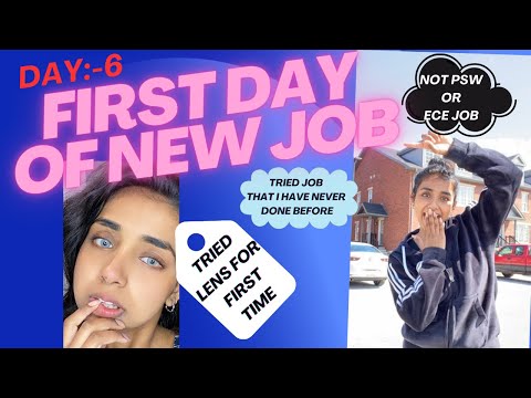 Day 6:-First day in my new job😳 | Dis job that I have never done before 🤯| Tried lens for first time