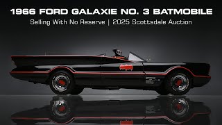 初公開 - 1966 フォード ギャラクシー No. 3 バットモービル - バレット ジャクソン 2025 スコッツデール オークション