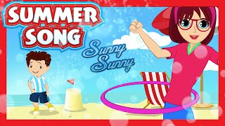 SUMMER SUMMER Song (Sunny Sunny) - Dance Song for Kids | KIDS HUT