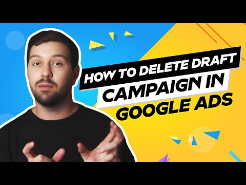 How To Delete Draft Campaign In Google Ads