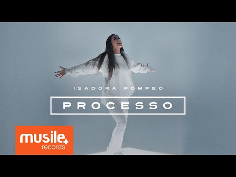 Isadora Pompeo - Processo