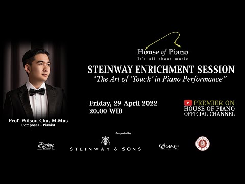 Steinway Enrichment Session "The Art of 'Touch' in Piano Performance"