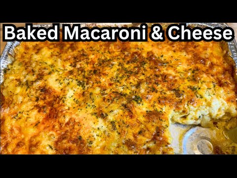 The Best Baked Macaroni And Cheese Recipe