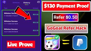 $130 Payment Proof Gogoal App||Refer Tricks||Paypal Earn App||How to earn money