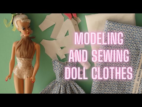 From Pattern to Dress: Modeling and Sewing Doll Clothes