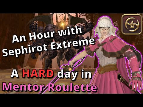 An Hour with Sephirot Extreme! A HARD day in Mentor Roulette!