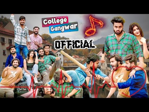 College Gangwar || Official Song || We Are One