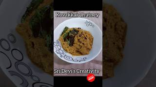 Kovakkai Chutney | Ivy Gourd Chutney | Healthy Chutney Recipe| By Sri Devi's Creativity ❤️