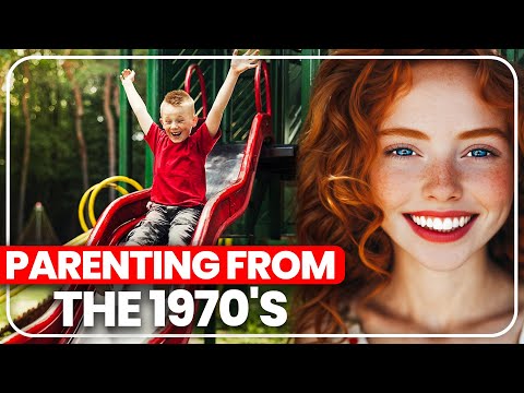 5 Ways Of Parenting From The 1970s That We Would NEVER Do!