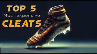 Luxury on your feet: the top 5 most expensive football boots that'll turn heads on the pitch