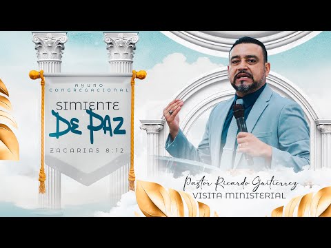 Simiente de Paz -  Pastor Ricardo Guitierrez  - 8 de Septiembre del 2024 #Ebenezerscv