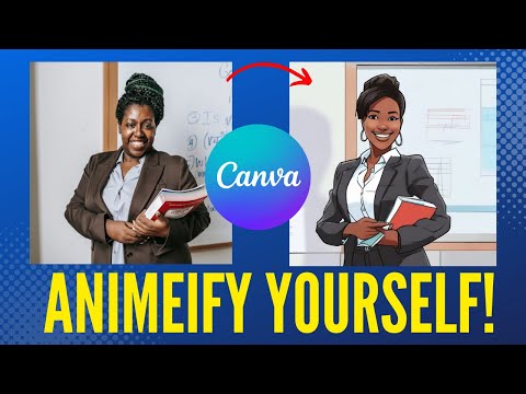 "Animeify" Yourself in Canva!  Turn Photos into Anime Masterpieces!