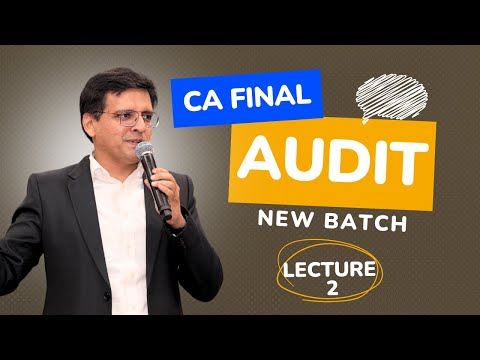 CA Final Audit New Batch Lecture 2