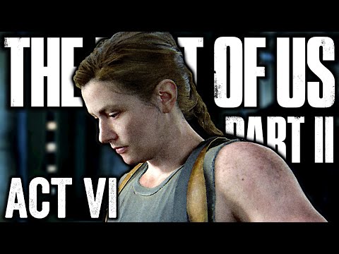 Two sides to every story... The Last of Us 2 – Act 6 (Seattle Day 1 – Abby)【PS5 Gameplay 4K】