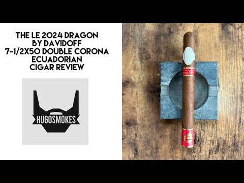 Davidoff Year of the Dragon LE 2024 Cigar Review