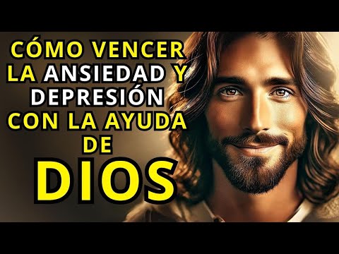 10 Enseñanzas Bíblicas Para Vencer La Ansiedad y La Depresión (TU PUEDES SALIR ADELANTE CON DIOS)