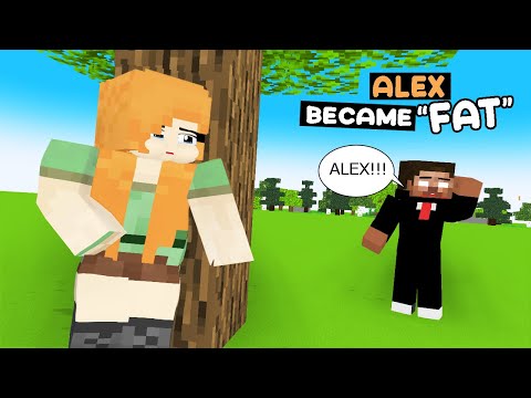 Alex Became Fat