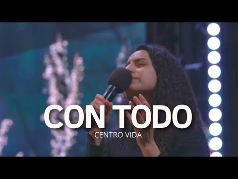 CON TODO DIOS | CENTRO VIDA