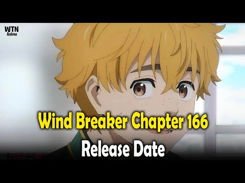 Wind Breaker Chapter 166: Release date and where to read