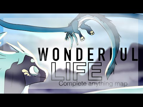 WONDERFUL LIFE // Complete Anything Map