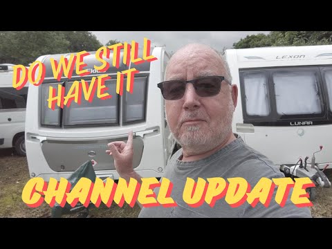 Do we still have the CARAVAN - What have we been up to - Channel Update