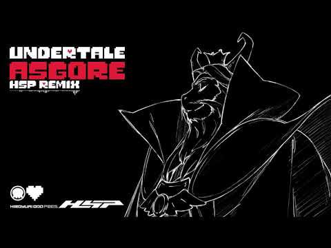 Undertale - Asgore (HSP Remix)