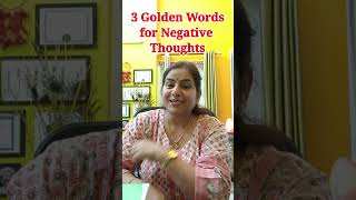 3 Golden Words for Negative Unwanted thoughts #holyfirereiki#switchwords