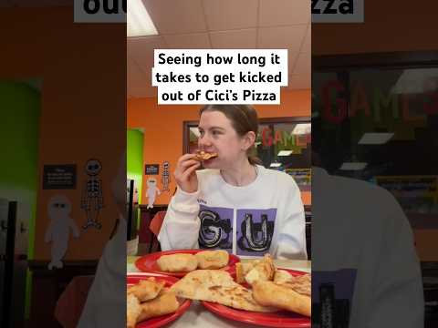 Seeing how long it takes to get kicked out of Cici’s Pizza