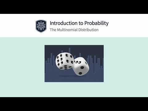 Introduction to Probability: The Multinomial Distribution