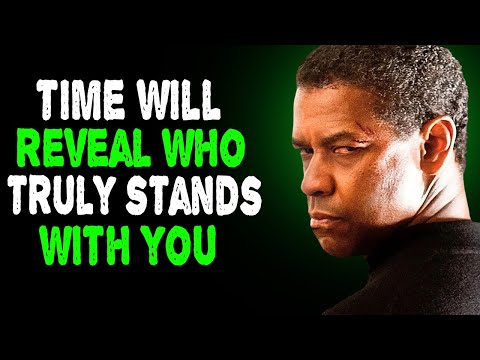 Time Will Reveal Who Truly Stands With You | Denzel Washington