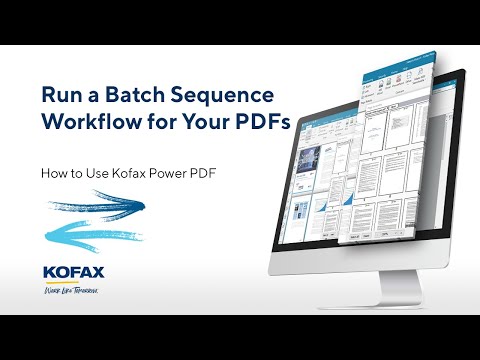 How to Manipulate a PDF with a Batch Sequence in Kofax Power PDF