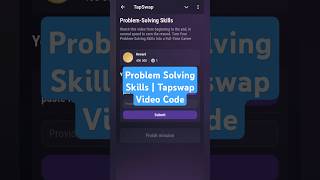 Problem Solving Skills | Tapswap Video Code