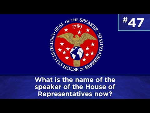 Q47: What is the name of the speaker of the House of Representatives now?