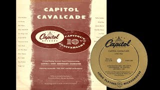 Capitol Records Story (1952) 10th Anniversary LP with song clips (Dave Dexter, Jr. narr.)