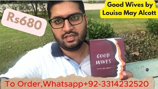 Good Wives by Louisa May Alcott | Only in price of 680 in Pakistan