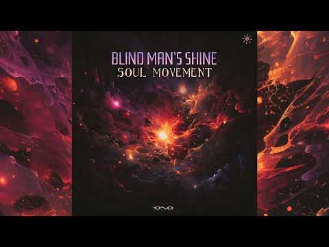 Blind Man's Shine - Soul Movement [Full EP]