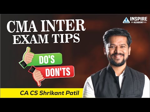 CMA Inter 📚 | Exam Guidelines ✅ | Exam Tips 🎯 | Dec 24 📅 | Paper DO's ✅ & DON'Ts ❌