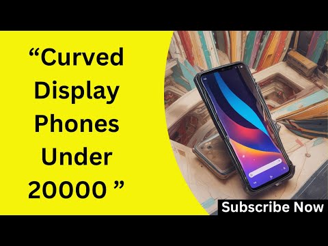 "Best Curved Display Phones Under 20,000 in 2025! Best Budget - Win Online(FREE)