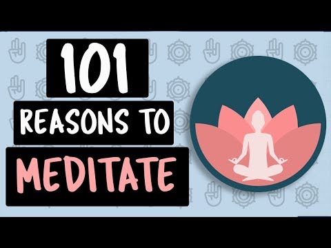 1O1 REASONS TO MEDITATE 🙏