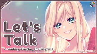 【FREETALK & LAYLA READS】Let's Talk~【NIJISANJI ID | Layla Alstroemeria】